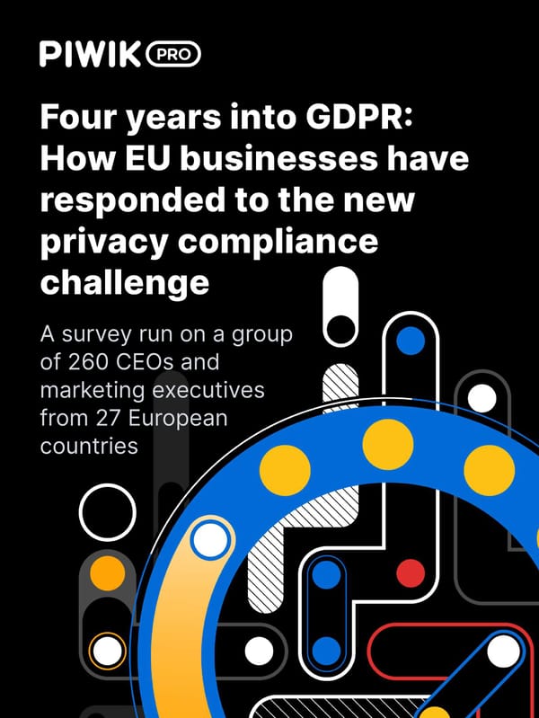 Four years into GDPR | Piwik Pro - Page 1